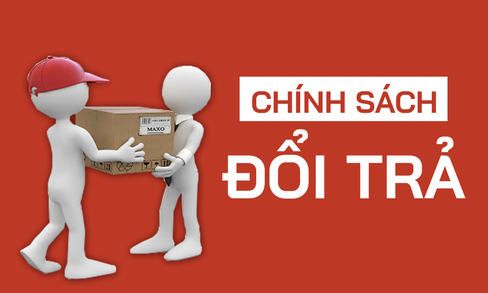 chinh-sach-doi-tra