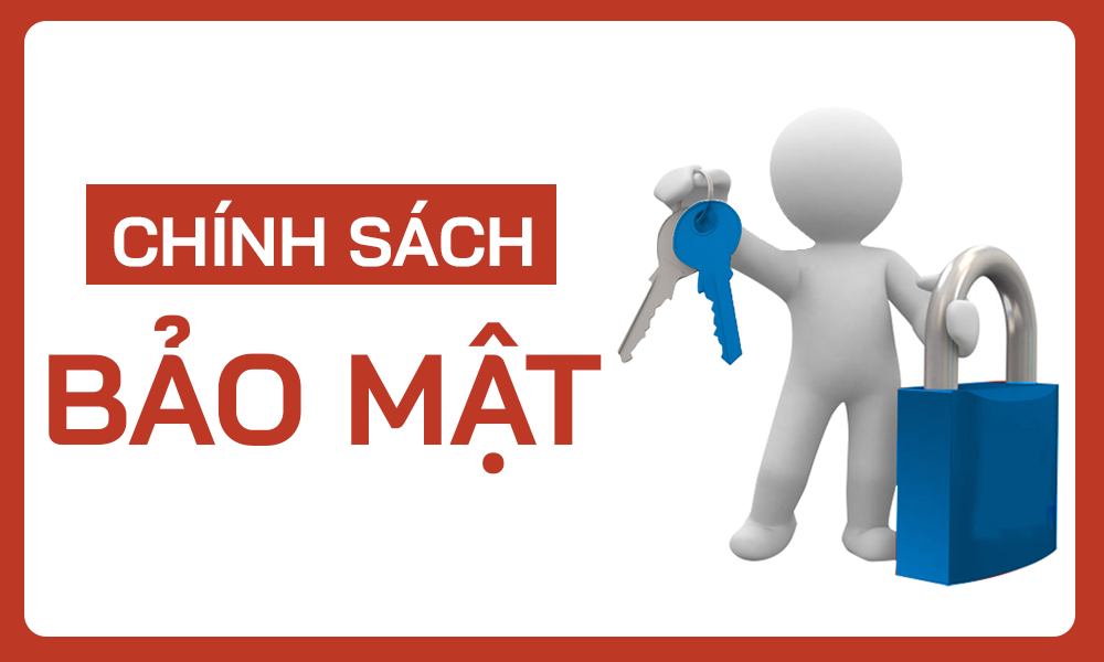 CHINH SACH BAO MAT