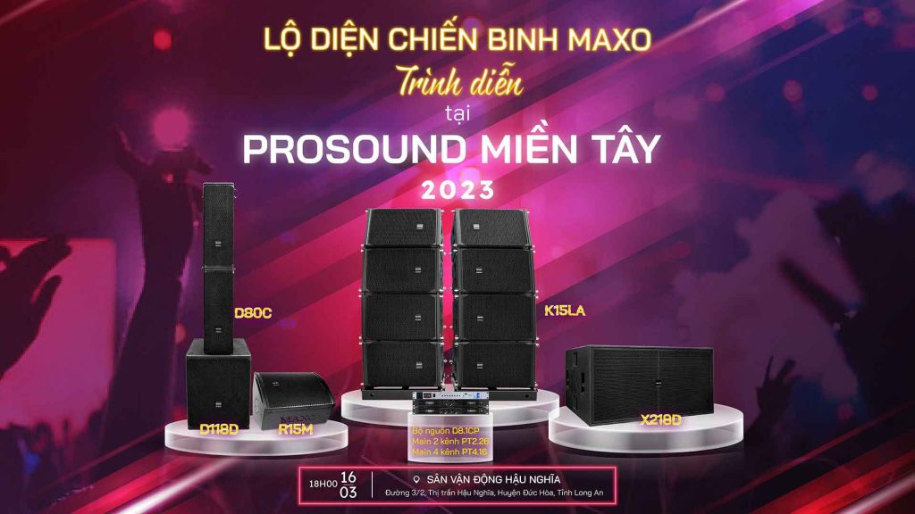 dan-am-thanh-prosound-mien-tay-2023