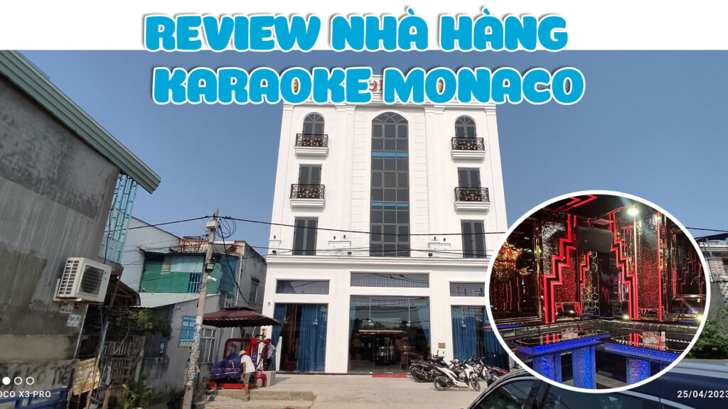 review-danh-gia-nha-hang-karaoke-monaco