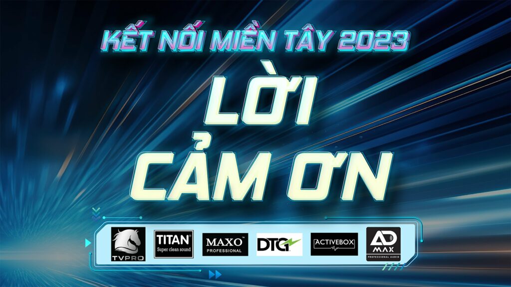 loi-cam-on-ket-noi-mien-tay-2023