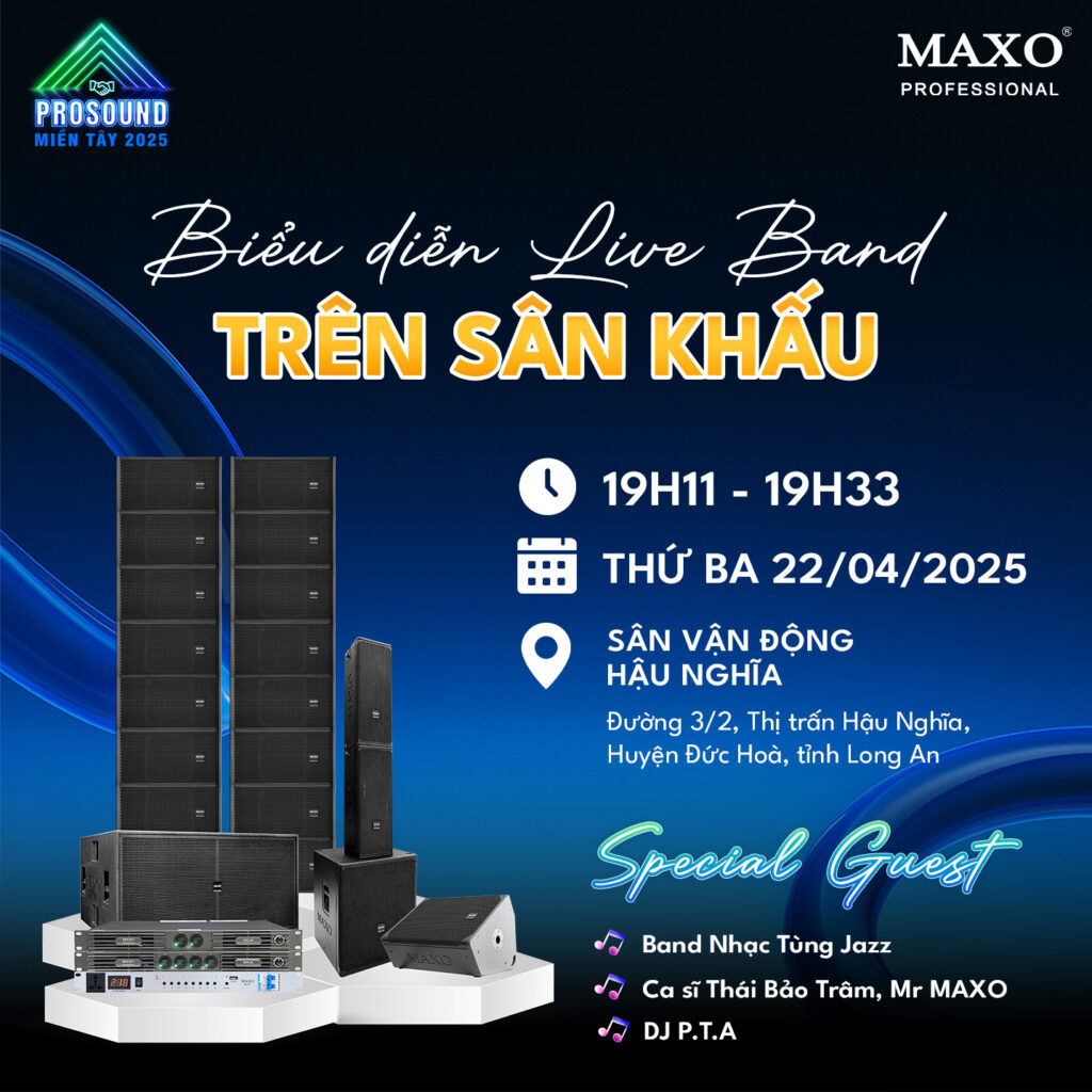 he-thong-am-thanh-tai-san-khau-chinh-prosound-mien-tay-long-an-2025