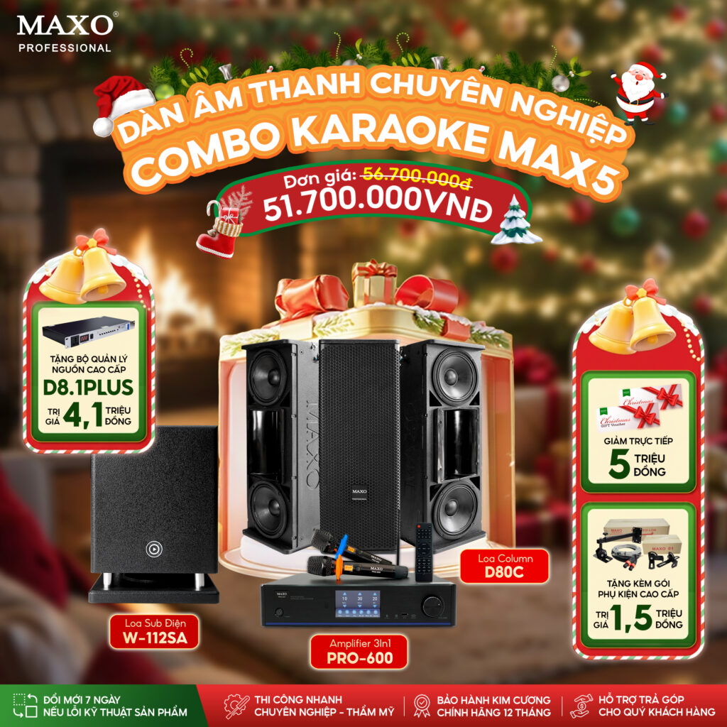 dan-am-thanh-karaoke-gia-dinh-combo-max5-d80c-w112sa-pro600-noel-giang-sinh