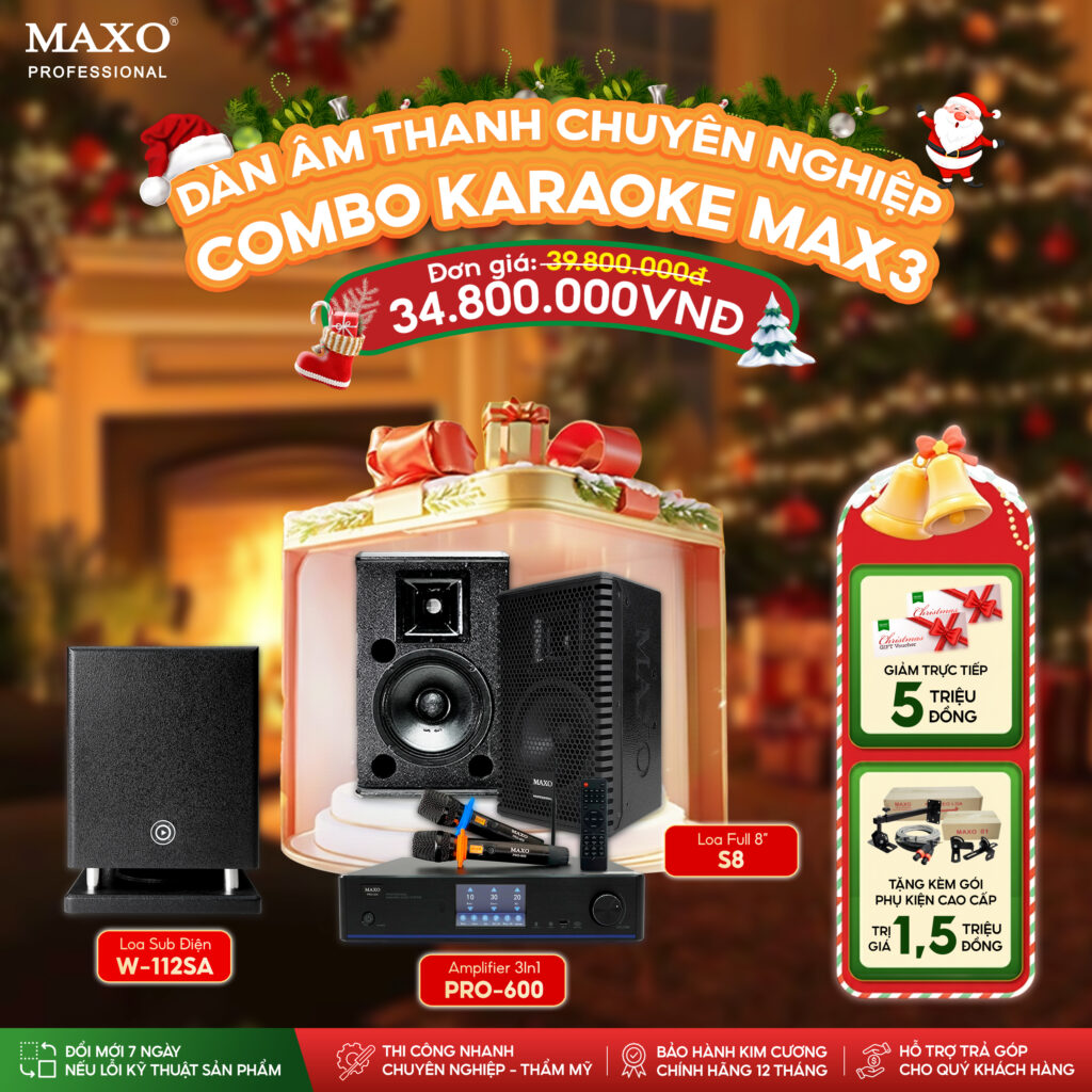 dan-am-thanh-karaoke-gia-dinh-combo-max3-s8-w112sa-pro600-noel-giang-sinh