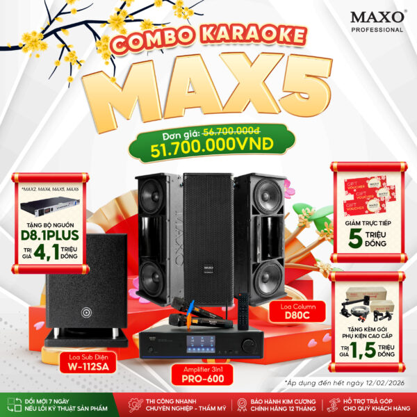 dan-am-thanh-karaoke-gia-dinh-combo-max5-d80c-w112sa-pro600-tet-2026