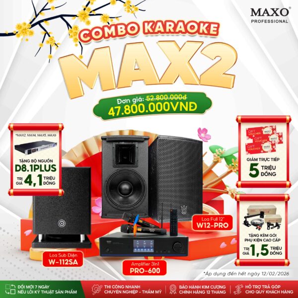 dan-am-thanh-karaoke-gia-dinh-combo-max2-w12pro-w112sa-pro600-tet-2026