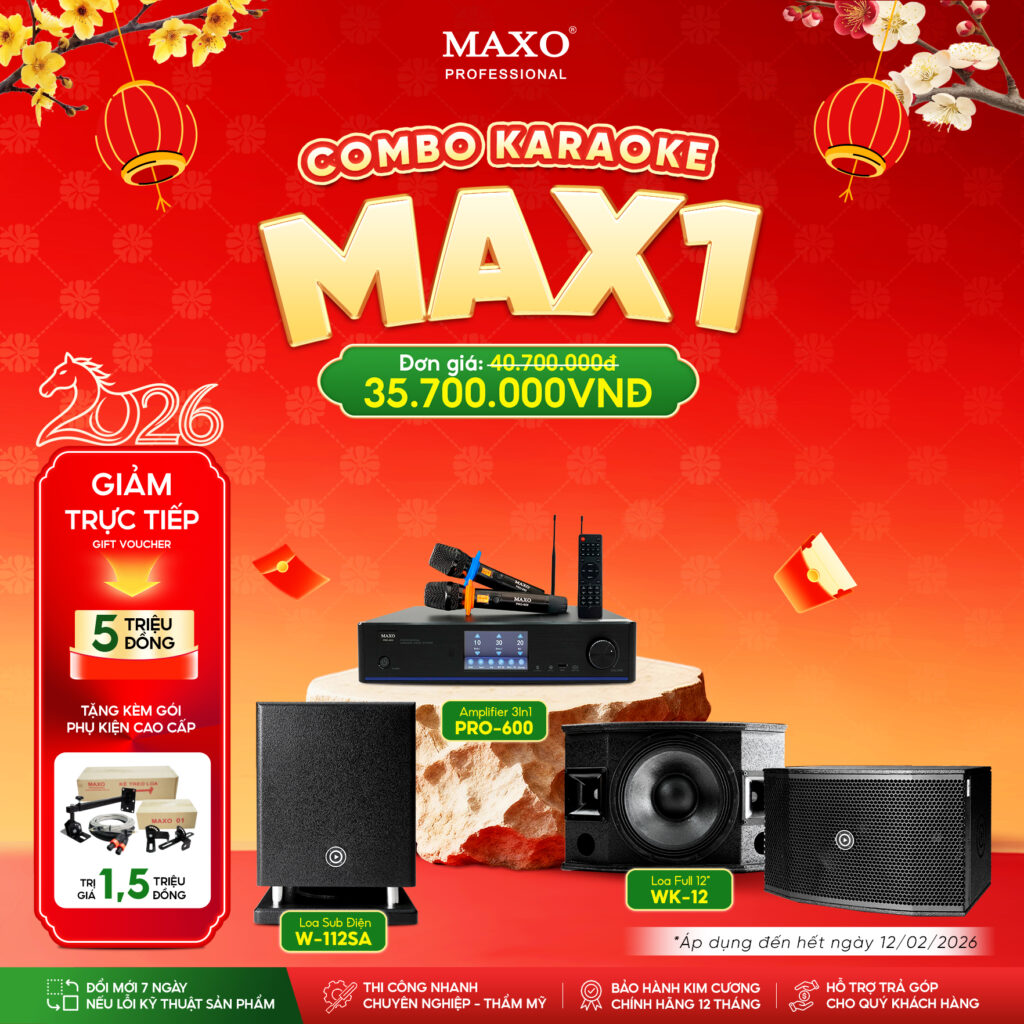 dan-am-thanh-karaoke-gia-dinh-combo-max1-wk12-w112sa-pro600-tet-2026-ver2