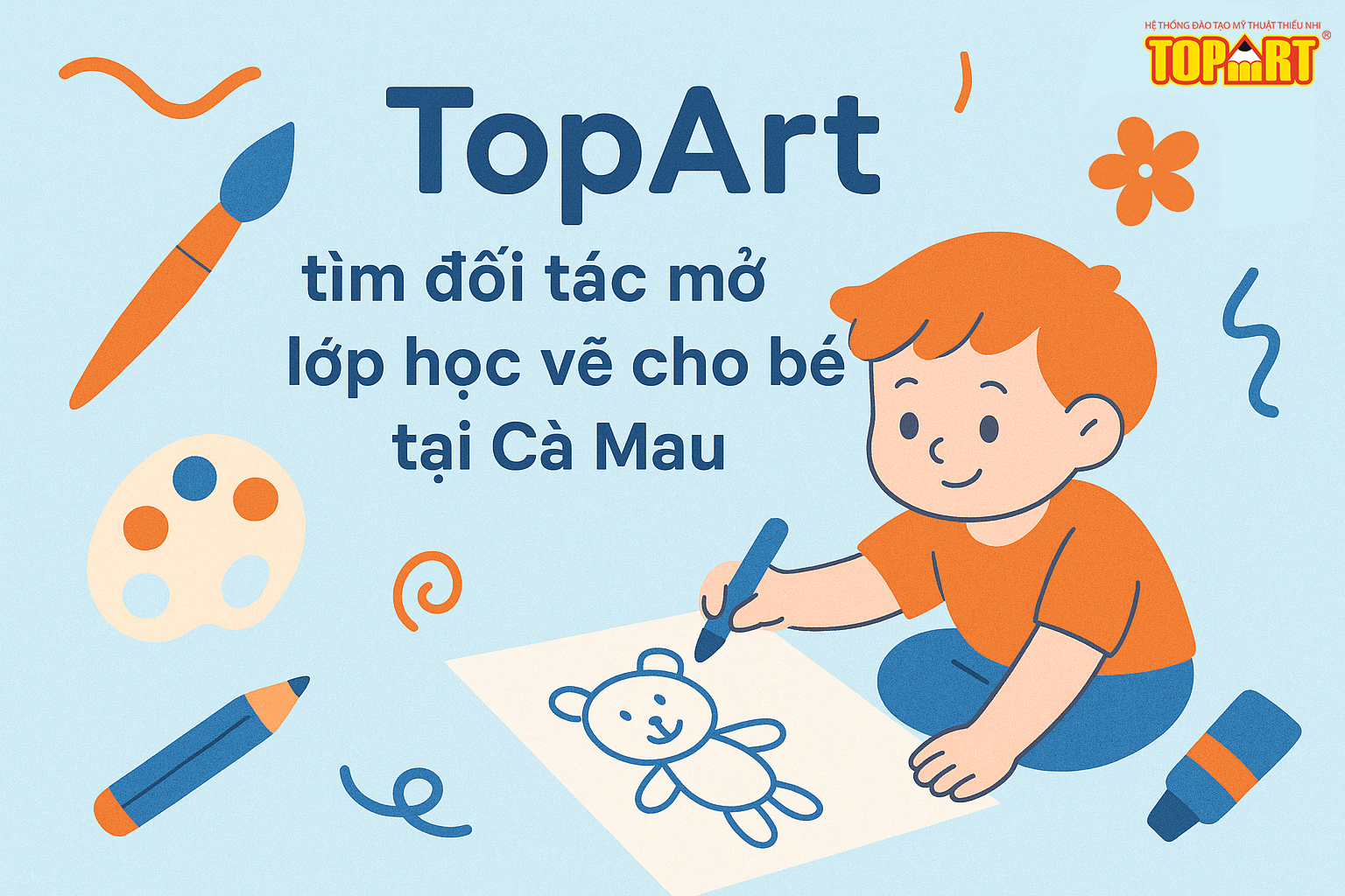 Topart đang tìm đối tác mở lớp học vẽ cho bé tại Cà Mau